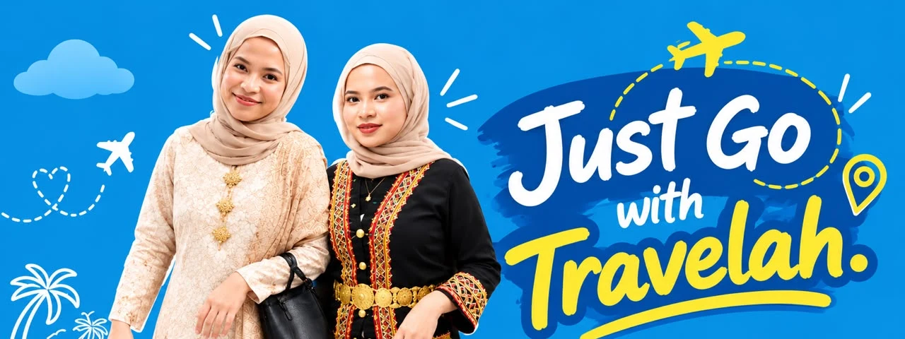 Two women in baju kurung and kebaya smiling beside the words Just Go with Travelah